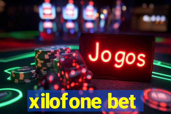 xilofone bet