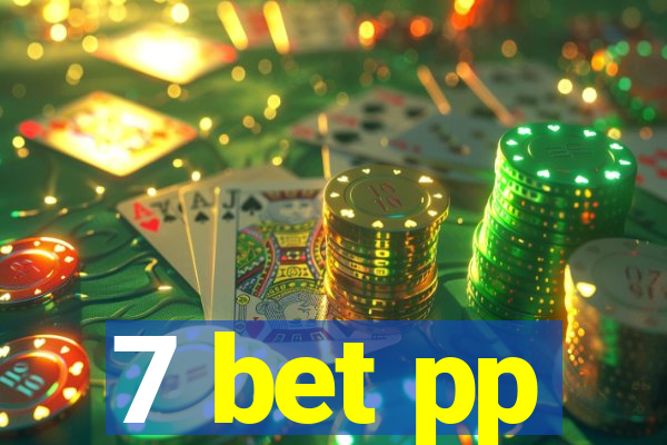 7 bet pp