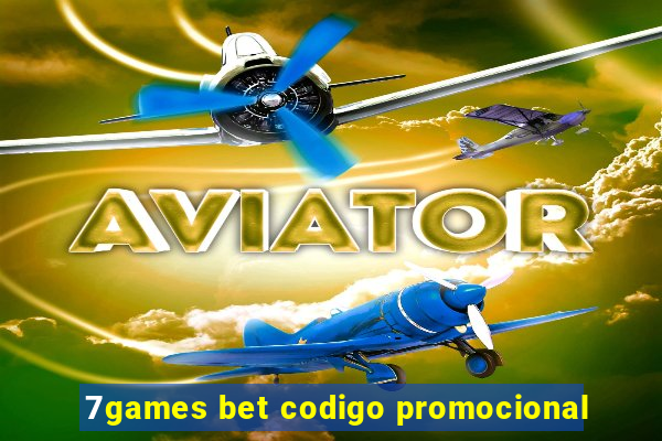 7games bet codigo promocional