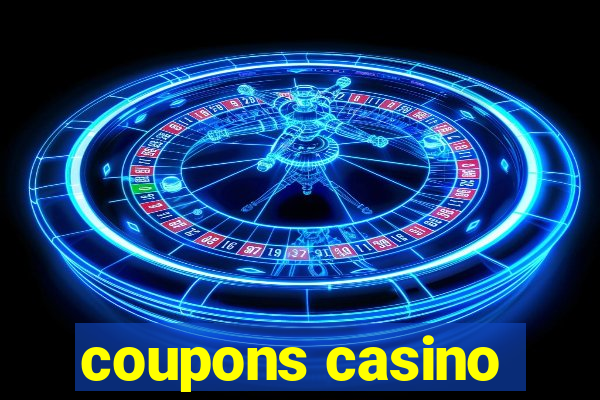 coupons casino