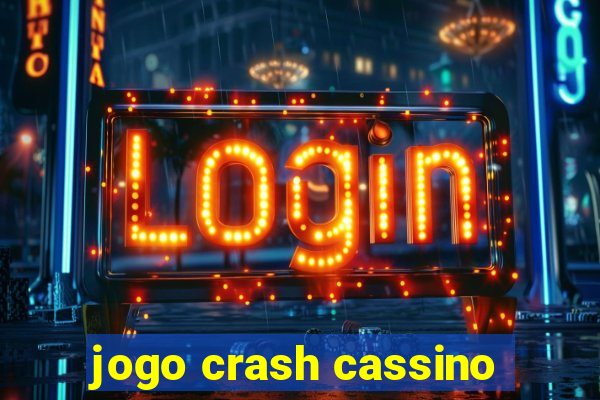 jogo crash cassino