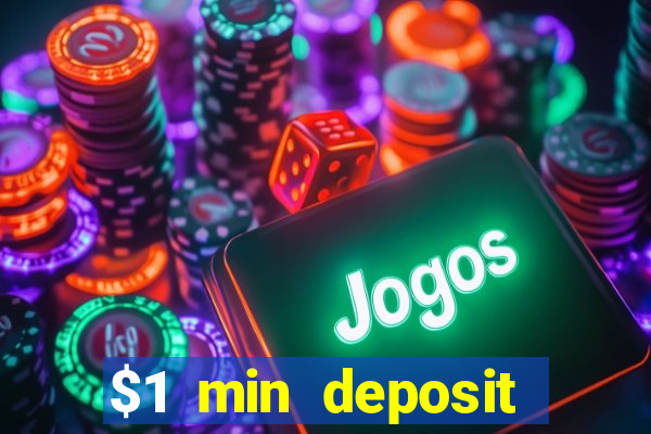 $1 min deposit casino canada