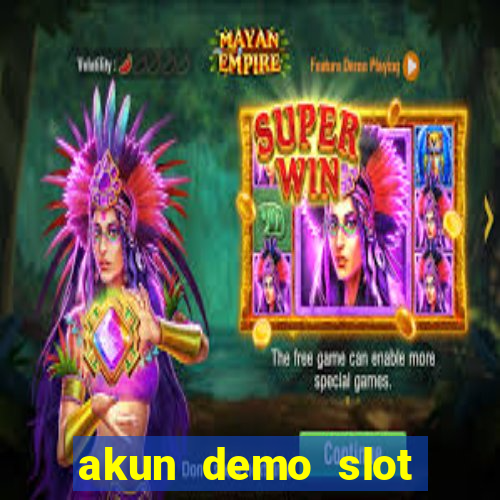 akun demo slot pragmatic play