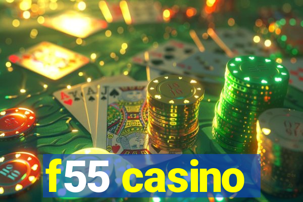 f55 casino