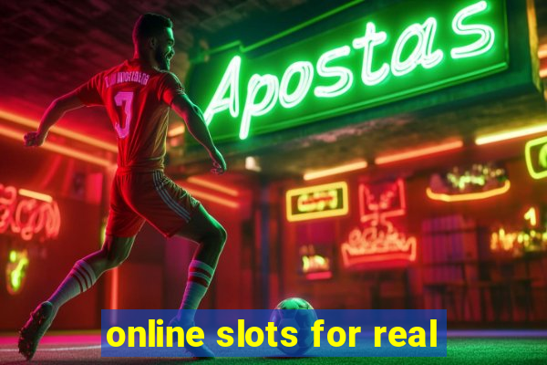 online slots for real