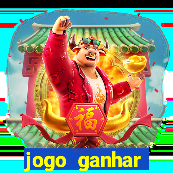 jogo ganhar dinheiro online