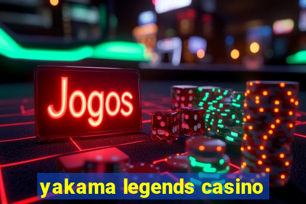 yakama legends casino