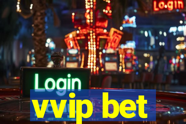 vvip bet