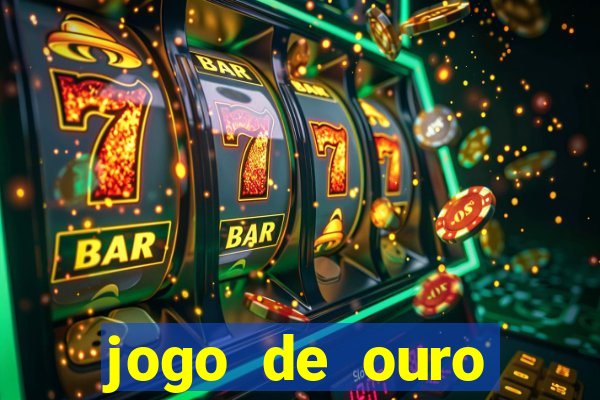 jogo de ouro tabela visitante