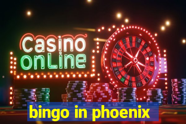 bingo in phoenix