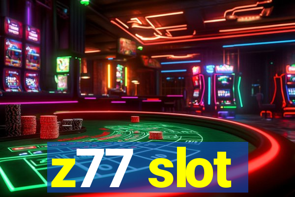 z77 slot