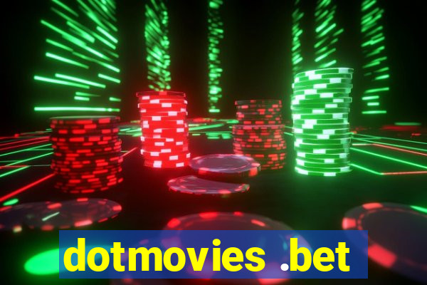 dotmovies .bet