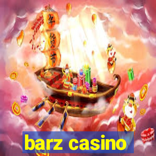 barz casino