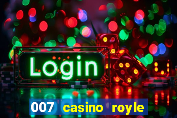 007 casino royle dublado compeltyo