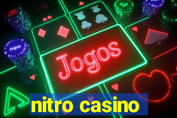 nitro casino