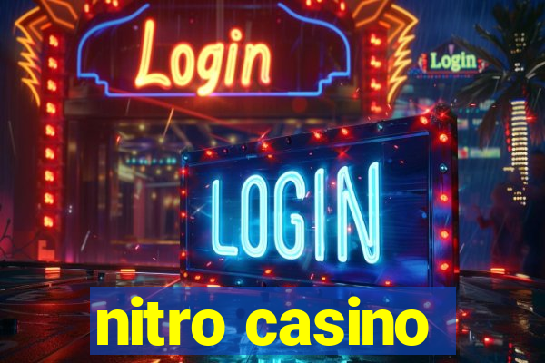 nitro casino