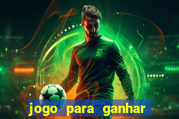 jogo para ganhar dinheiro no celular