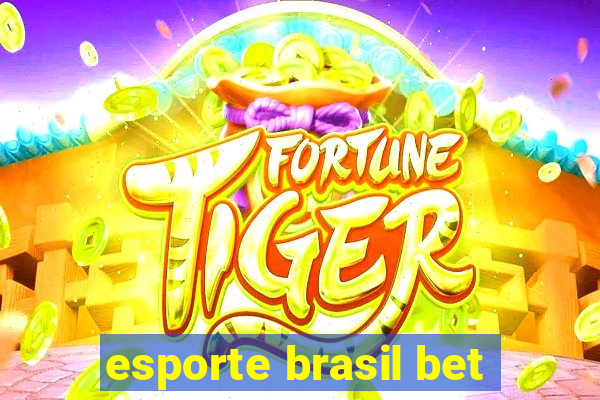 esporte brasil bet