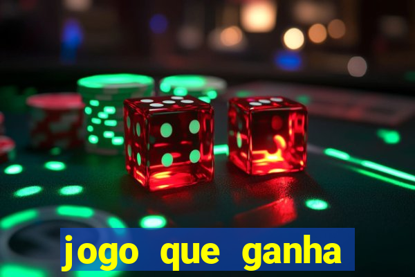 jogo que ganha dinheiro realmente