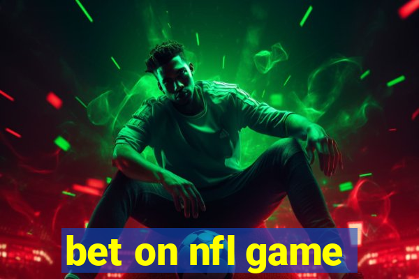 bet on nfl game