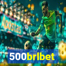 500brlbet