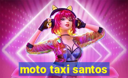 moto taxi santos