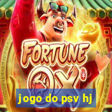 jogo do psv hj