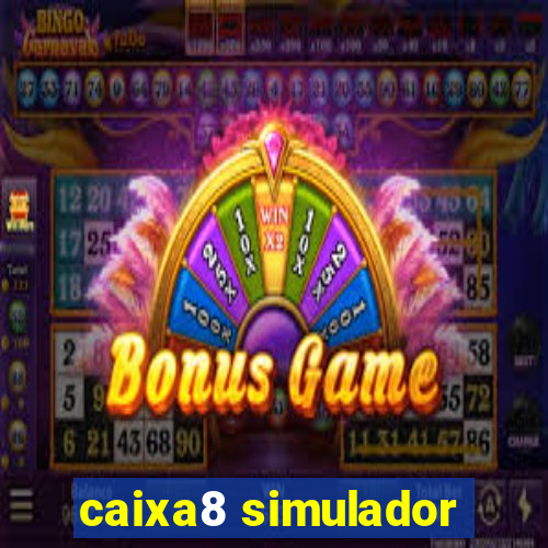 caixa8 simulador