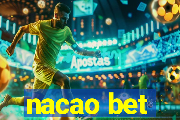 nacao bet