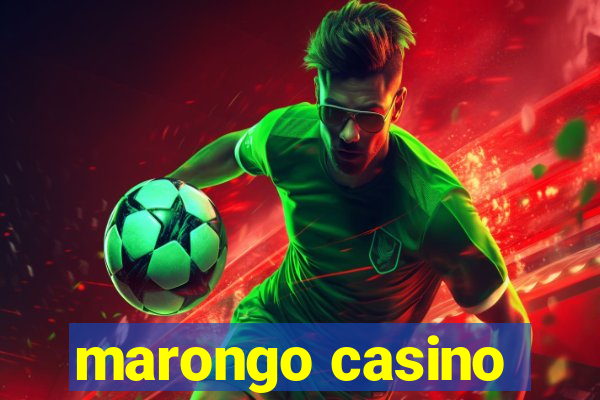 marongo casino