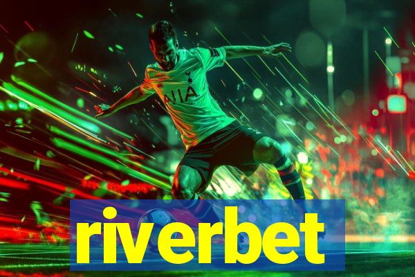 riverbet