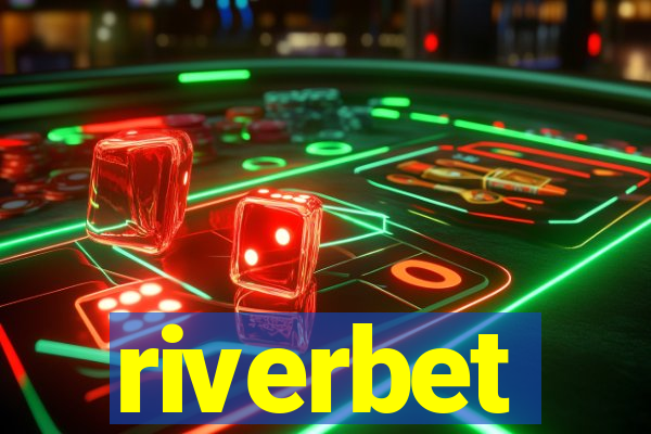 riverbet