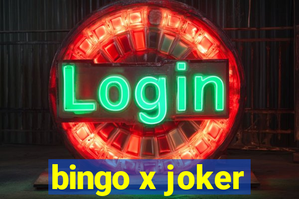 bingo x joker