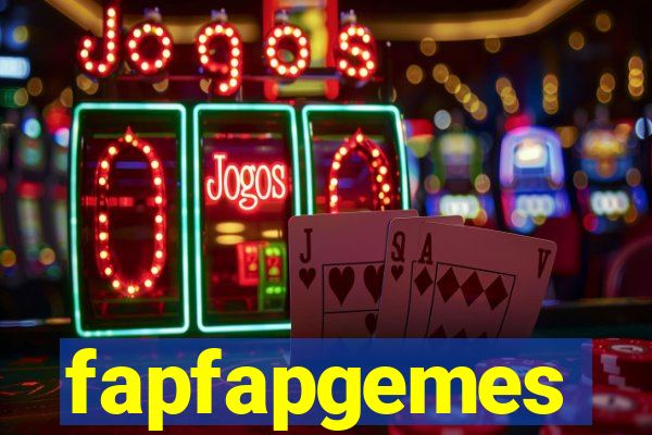 fapfapgemes