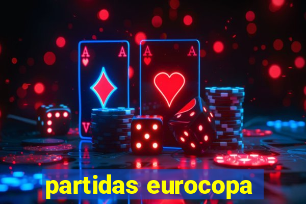 partidas eurocopa