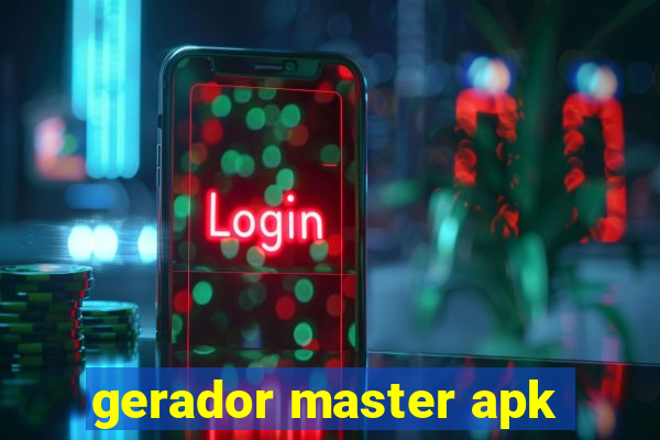 gerador master apk