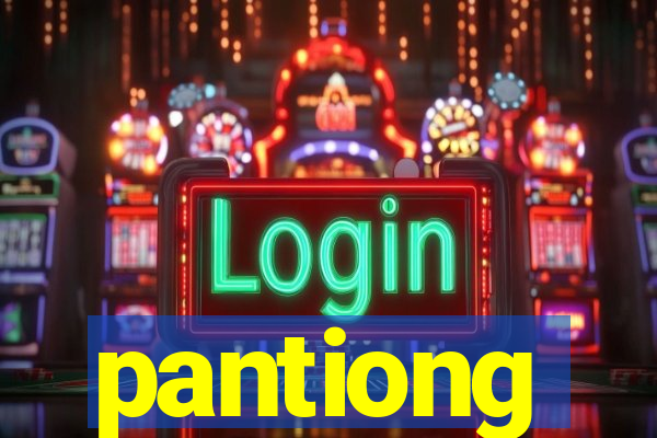 pantiong