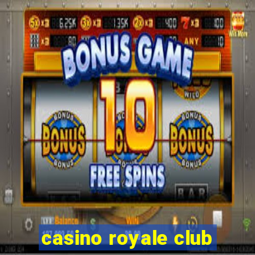 casino royale club