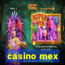 casino mex