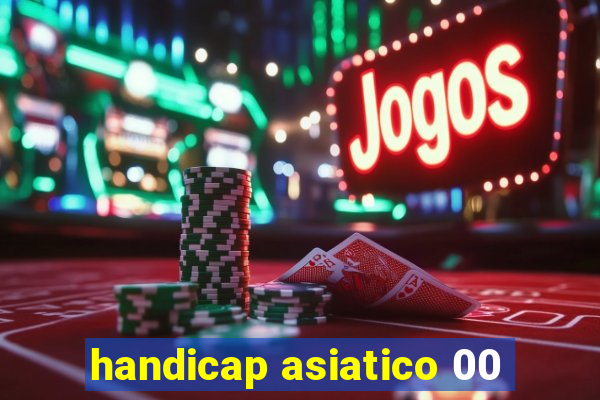 handicap asiatico 00