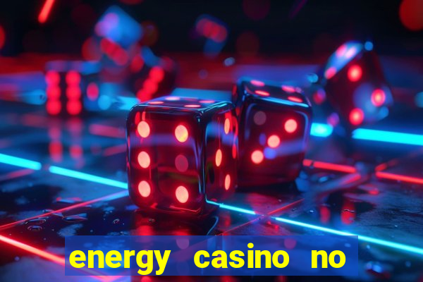 energy casino no deposit bonus