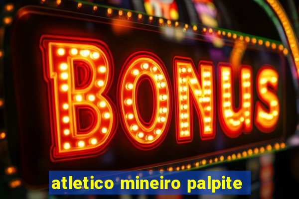 atletico mineiro palpite