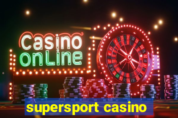 supersport casino