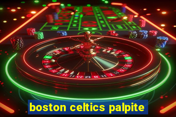 boston celtics palpite