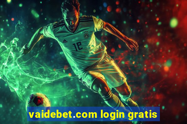 vaidebet.com login gratis