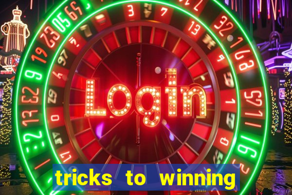 tricks to winning online slot machines