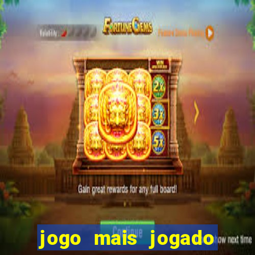 jogo mais jogado no celular