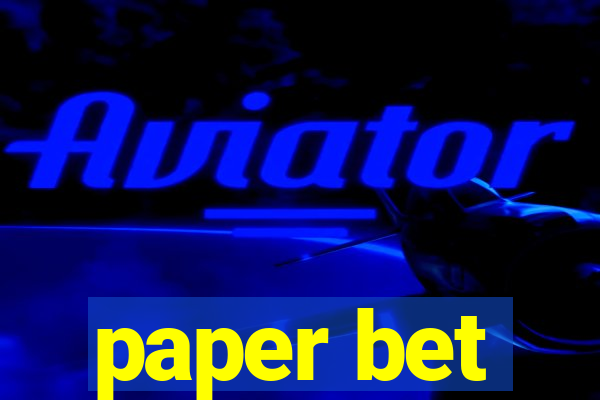 paper bet