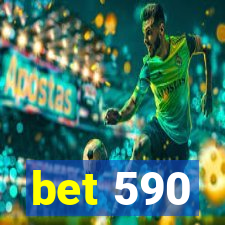 bet 590