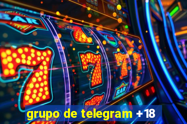 grupo de telegram +18